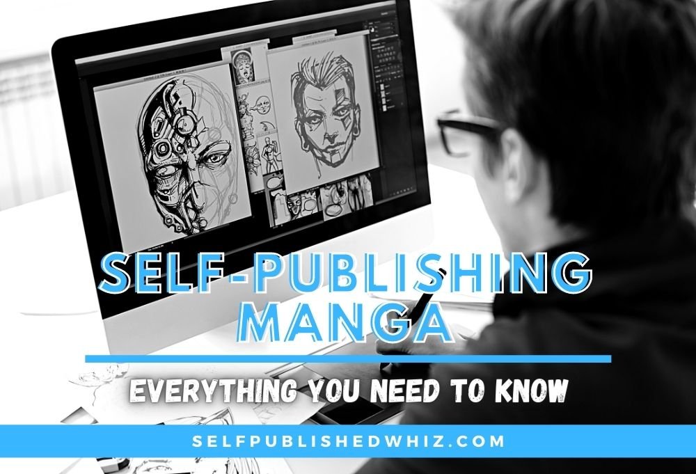 Self Publishing Manga: Everything You Need To Know