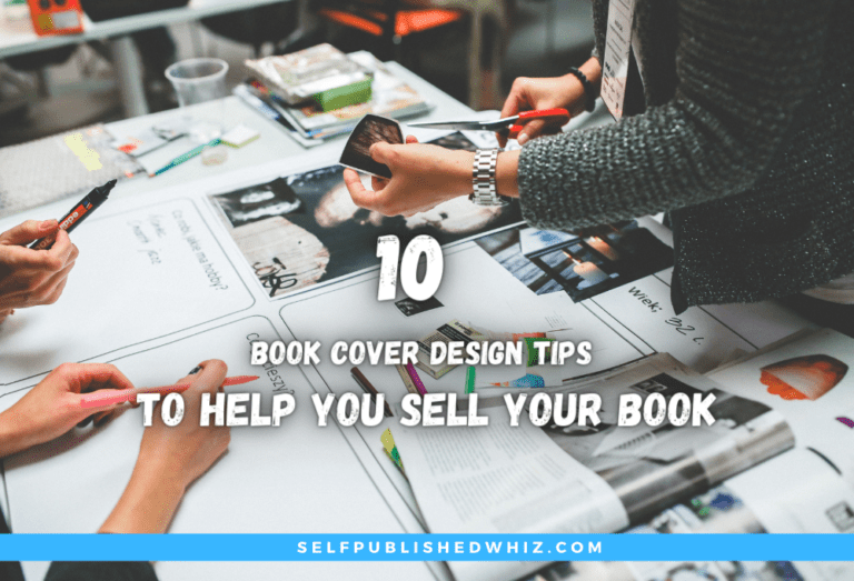 10 Book Cover Design Tips to Help You Sell Your Book