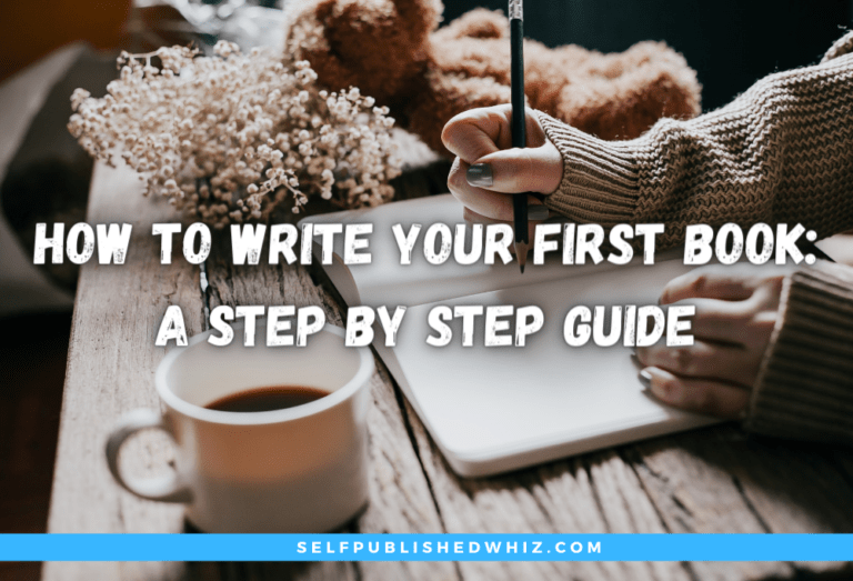 How To Write Your First Book A Step By Step Guide