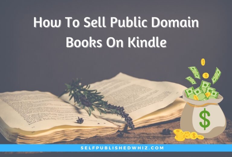 How To Sell Public Domain Books On Kindle