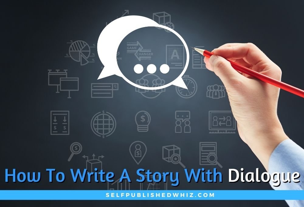 How To Write A Story With Dialogue