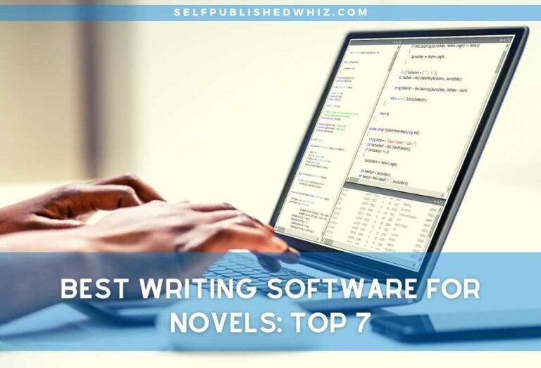 7 Best Writing Software For Novels