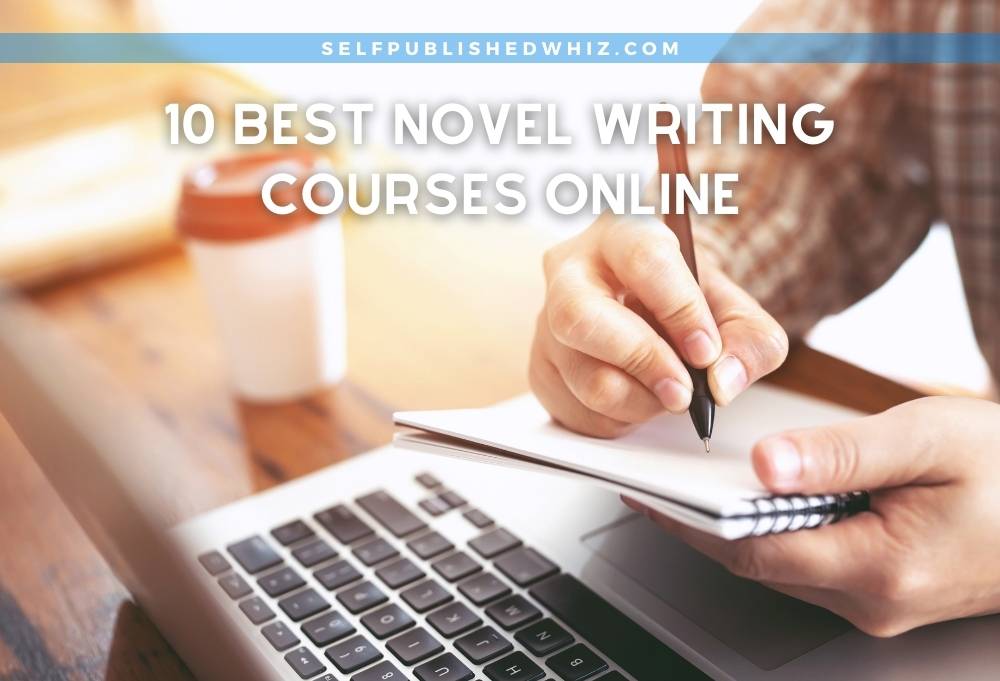 10 Best Novel Writing Courses Online