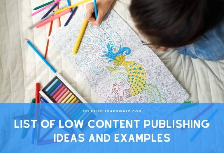 List Of Low Content Publishing Ideas And Examples