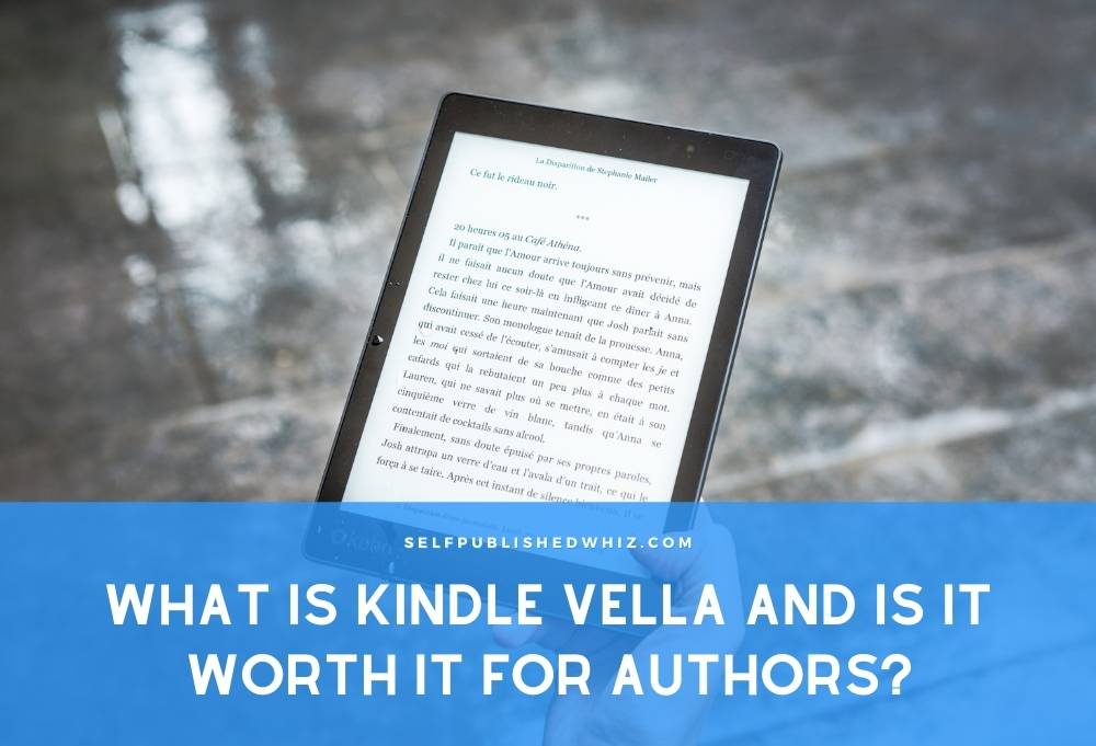 What Is Kindle Vella And Is It Worth It For Authors?
